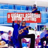 Artur Justino - O Gigante Acordou
