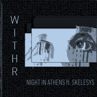 Night in Athens - WITHR