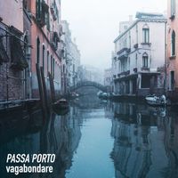 Passa Porto - Vagabondare