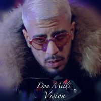 Don Milli - Vision (Explicit)