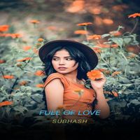 SUBHASH - Full Of Love