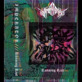 IMPERATOR - Running Riot (Explicit)