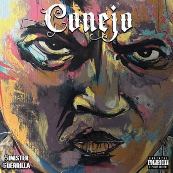Conejo - sinister guerrilla (Explicit)