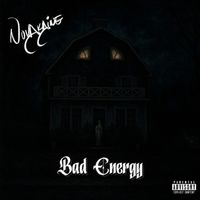 Novakaine - Bad Energy (Explicit)
