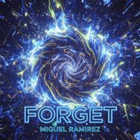 MIGUEL RAMIREZ - FORGET