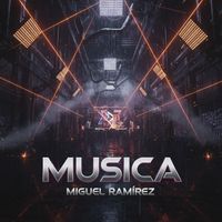 MIGUEL RAMIREZ - MUSICA