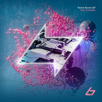 Dan Costello - None Given EP