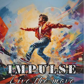 IMPULSE - Live the move