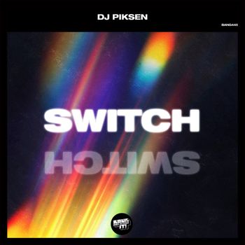 DJ Piksen - Switch