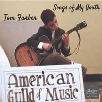Tom Farber - Songs of My Youth