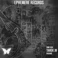 Tarek JR - Pagami (Ephemere 038)