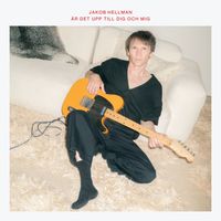 Jakob Hellman - Är det upp till dig och mig