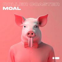 Moal - Roller Coaster