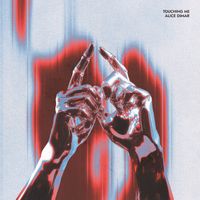 Alice DiMar - ​Touching Me​