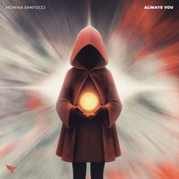Monika Santucci - Always You