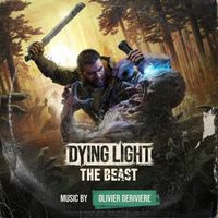 Olivier Deriviere - Dying Light: The Beast (Original Game Soundtrack)