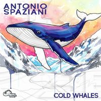 Antonio Spaziani - Cold Whales