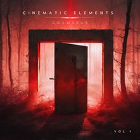 Colossus - Cinematic Elements, Vol. 1
