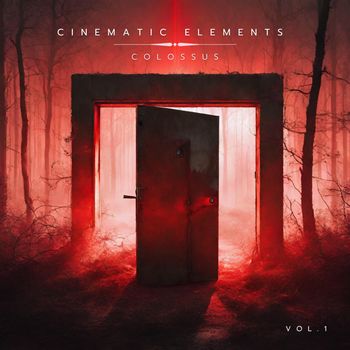 Colossus - Cinematic Elements, Vol. 1