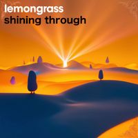 Lemongrass - Shining Through