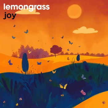 Lemongrass - Joy