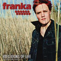 Franka - Reflexions Of Life