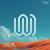 Yuno Fall - Be With You