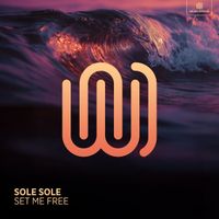 Sole Sole - Set Me Free
