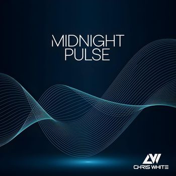 Chris White - Midnight Pulse