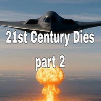 OBSOLETE - 21st Century Dies pt2 (Remastered 2025 [Explicit])