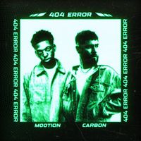 Carbon featuring M00tion - 404 Error