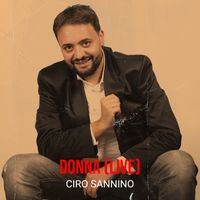 CIRO SANNINO - Donna live (Explicit)