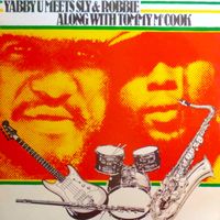 Sly & Robbie - Yabby U Meets Sly & Robbie Along With Tommy McCook Cornfed
