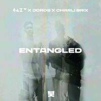 GLXY, Jords, Charli Brix - Entangled