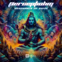 Perceptiohm - Resonance of Shiva