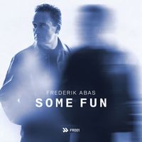 Frederik Abas - Some Fun (Radio Edit)