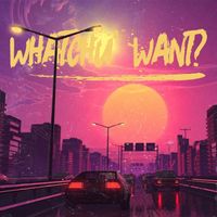 Milky Way - Whatchu' Want? (Explicit)