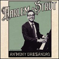 Anthony D'Alessandro - Harlem Strut