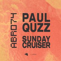 Paul Quzz - Sunday Cruiser