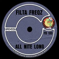 Filta Freqz - All Nite Long