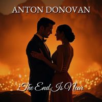 Anton Donovan - The End Is Near