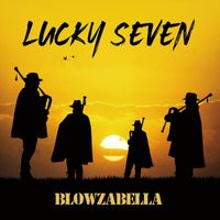 Blowzabella - Lucky Seven
