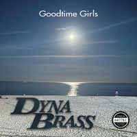 DynaBrass - Goodtime Girls