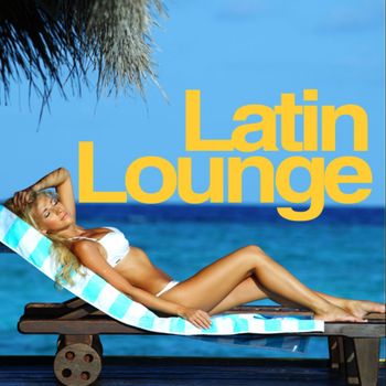 Various Artists - Latin Lounge