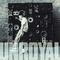 Unroyal - BANG