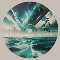 Wash - Measure of Variations - part. 1