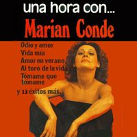 Marian Conde - Una Hora Con...