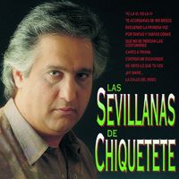 Chiquetete - Las Sevillanas de Chiquetete