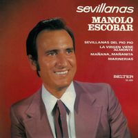 Manolo Escobar - Sevillanas del Pio Pio