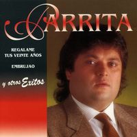 Parrita - Regalame Tus Veinte Años (Embrujao y Otros Exitos)